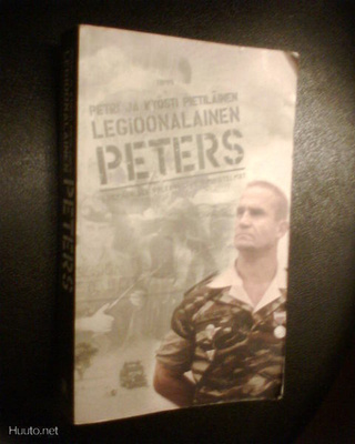 PIETILÄINEN : LEGIOONALAINEN PETERS ( 7 p. 2005 )  Sis.pk:t