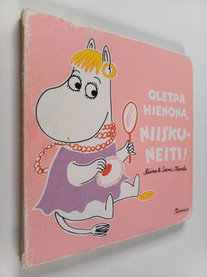 Riina Kaarla ym. : Oletpa hienona, Niiskuneiti!