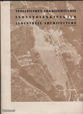 Suomen teollisuuden arkkitehtuuria, 1952, skp., K3 +
