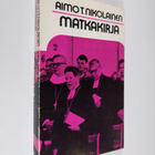 Aimo T. Nikolainen : Matkakirja : paimenkirje Helsingin h... - pikkukuva 1