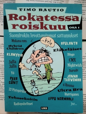 Timo Rautio - Rokatessa roiskuu, osa 1 (nid.)