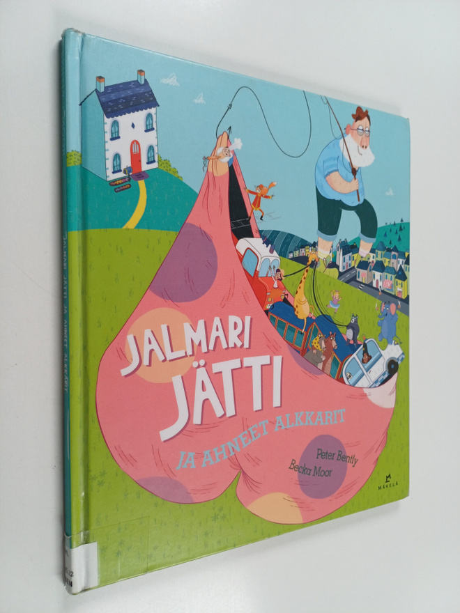 Peter Bently : Jalmari Jätti ja ahneet alkkarit