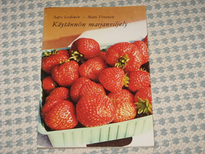 KÄYTÄNNÖN MARJAVILJELY Leskinen - Virtanen