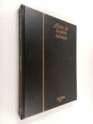 Allan Tiitta : Ajan ja tiedon taitaja : Weilin+Göös 1872-...