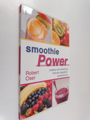 Robert Oser : Smoothie Power