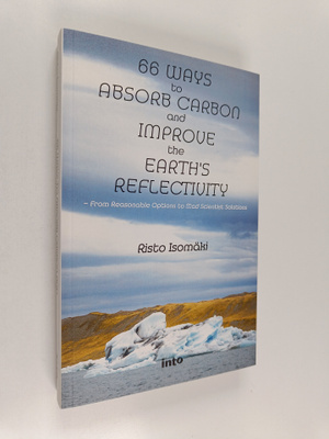 Risto Isomäki : 66 Ways to Absorb carbon and Improve the ...