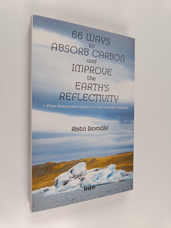 Risto Isomäki : 66 Ways to Absorb carbon and Improve the ...