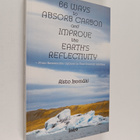 Risto Isomäki : 66 Ways to Absorb carbon and Improve the ... - pikkukuva 1