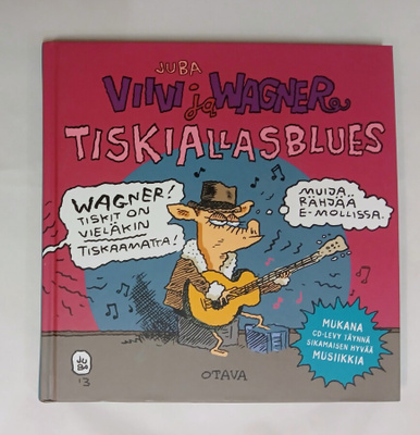 JUBA, Viivi ja Wagner "Tiskiallasblues" sis CD levyn
