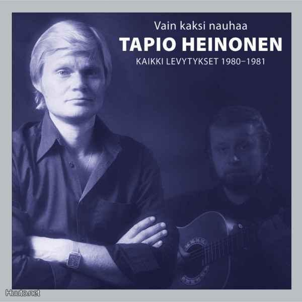 Tapio Heinonen: Vain kaksi nauhaa - Kaikki levytykset 80-82