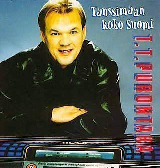 ** T.T. PURONTAKA : Tanssimaan koko Suomi ** CD 1998