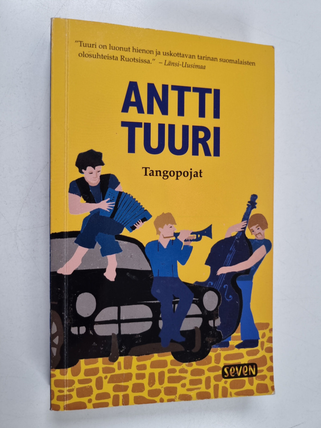 Antti Tuuri : Tangopojat : romaani
