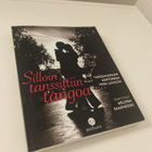 Helena Saarikoski (toim): Silloin tanssittiin tangoa - pikkukuva 1