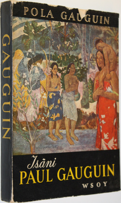 Pola Gauguin : Isäni Paul Gauguin
