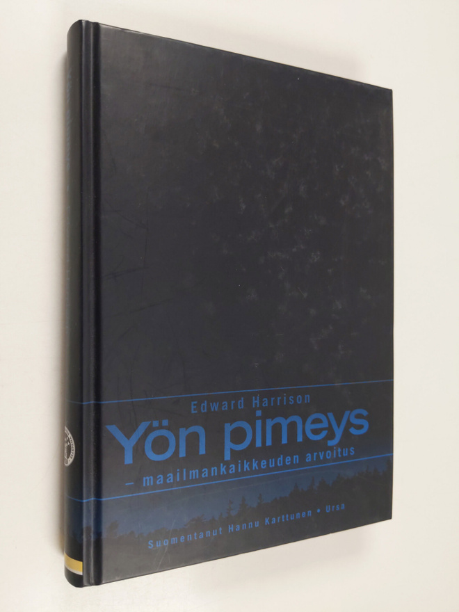 Edward Harrison : Yön pimeys - maailmankaikkeuden arvoitus