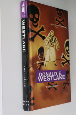 Donald E. Westlake : Tappoaikaa ( 1.p. 2003 SAPO )