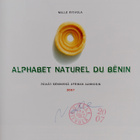 Nalle Ritvola : Alphabet naturel du Benin : päivät Benini... - pikkukuva 3