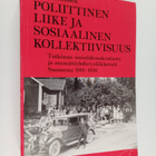 Pauli Kettunen : Poliittinen liike ja sosiaalinen kollekt... - pikkukuva 1