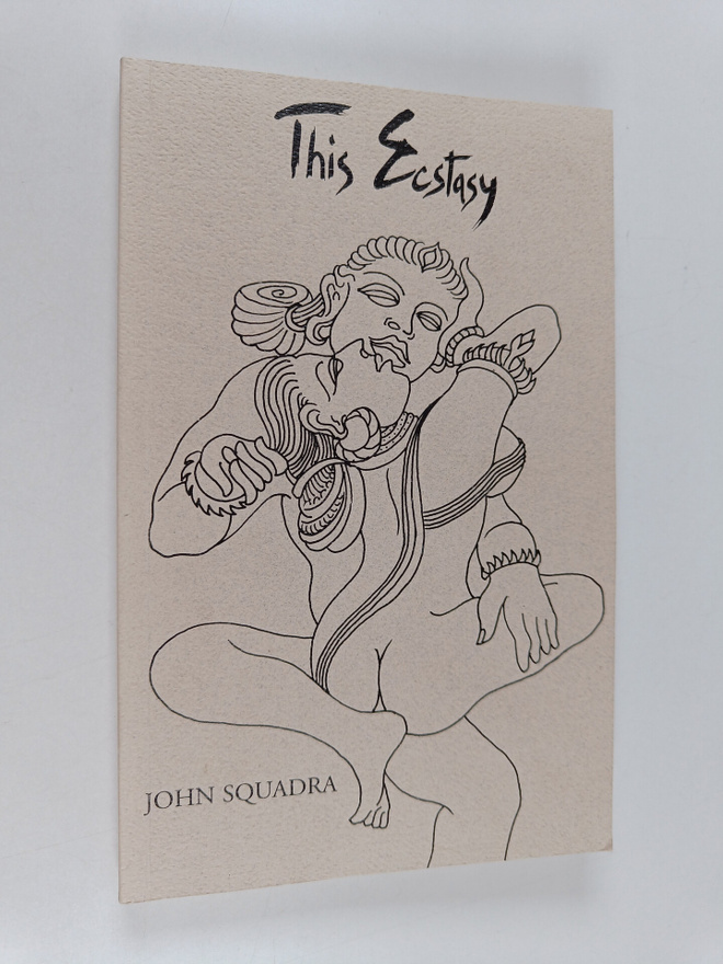 John Squadra : This ecstasy