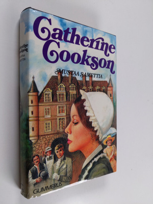 Catherine Cookson : Mustaa samettia