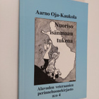 Aarno Oja-Kaukola : Nuoriso isänmaan tukena - pikkukuva 1