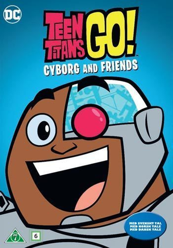 Teen Titans Go cyborg And Friends	(74 653)	UUSI	-ulk-		DVD