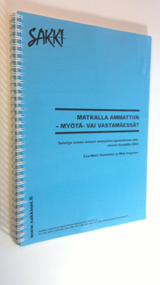 Matkalla ammattiin - myötä- vai vastamäessä?