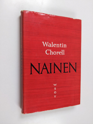 Walentin Chorell : Nainen