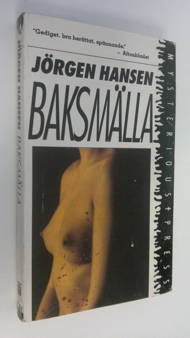 Jörgen Hansen : Baksmälla