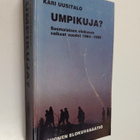 Kari Uusitalo : Umpikuja? : suomalaisen elokuvan vaikeat ... - pikkukuva 1