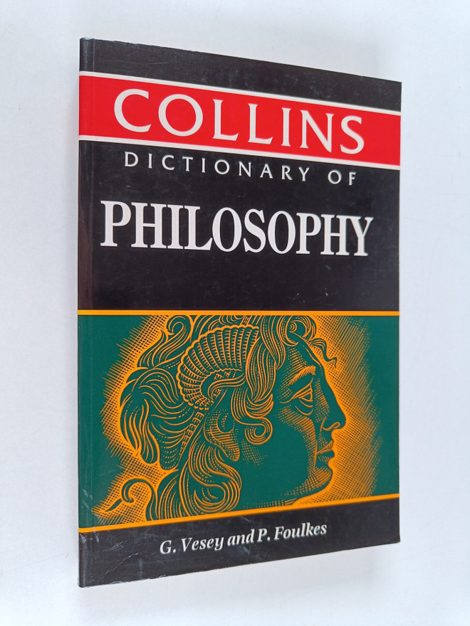Godfrey Vesey : Collins dictionary of philosophy