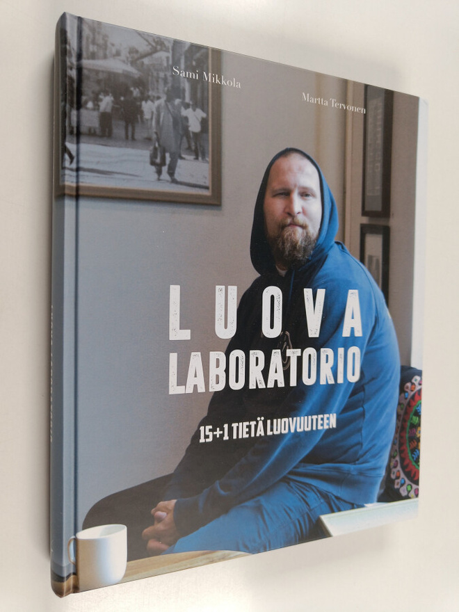 Martta Tervonen ym. : Luova Laboratorio : 15+1 tietä luov...