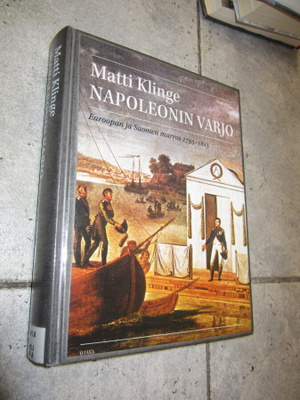 Matti Klinge: Napoleonin varjo
