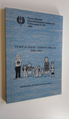 Soili ym. Keskinen : Tytöt ja pojat - samanlaisia ja eril...