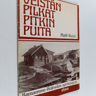 Matti Kuusi : Veistän pilkat pitkin puita : Kansanruno-Ka... - pikkukuva 1