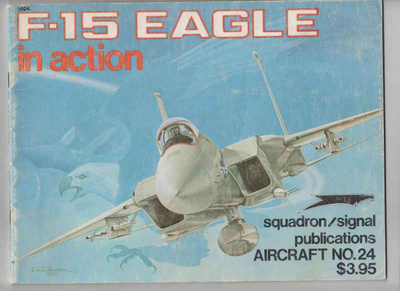 F-15 Eagle In Action, by Squadron/Signal Publications ,1976