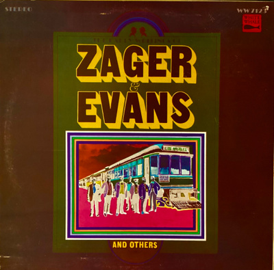 ZAGER & EVANS: Early writings .... and others LP