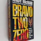 Andy McNab : Bravo two zero - True story of an SAS patrol... - pikkukuva 1