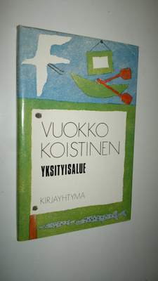 Vuokko Koistinen : Yksityisalue