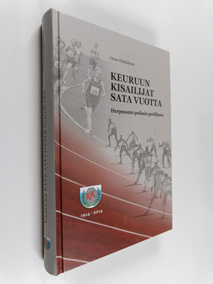 Osmo Karkkainen : Keuruun Kisailijat sata vuotta : Herpma...
