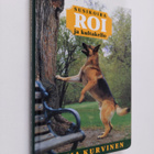 Jorma Kurvinen : Susikoira Roi ja kultakello - pikkukuva 1