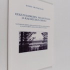 Hannu Mustakallio : Herätysliikkeen, maakunnan ja rajaseu... - pikkukuva 1