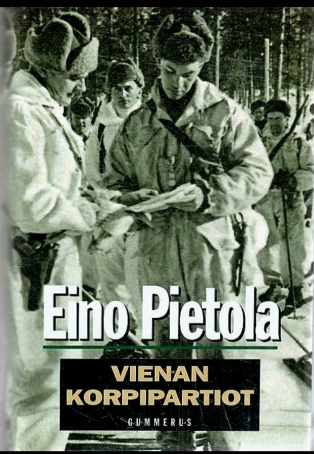 Eino Pietola - Vienan korpipartiot (sid.)