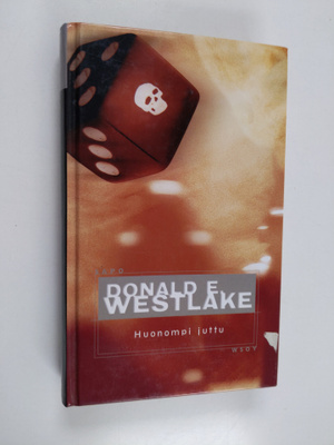 Donald E. Westlake : Huonompi juttu
