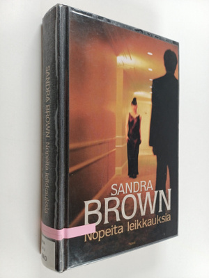 Sandra Brown : Nopeita leikkauksia