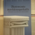 Akatemiasta markkinapaikalle: johtaminen ja markkinointi... - pikkukuva 1