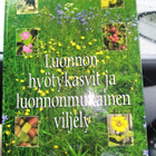 Luonnon hyötykasvit ja luonnonmukainen viljely ( SIS POSTIKU - pikkukuva 1