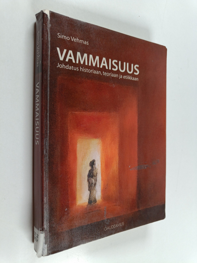 Simo Vehmas : Vammaisuus : johdatus historiaan, teoriaan ...