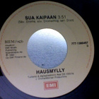 HAUSMYLLY :: ET JÄTTÄÄ SAA / SUA KAIPAAN :: VINYYLI 7" 1992 - pikkukuva 3