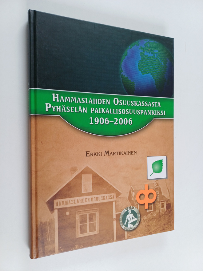 Erkki Martikainen : Hammaslahden osuuskassasta Pyhäselän ...